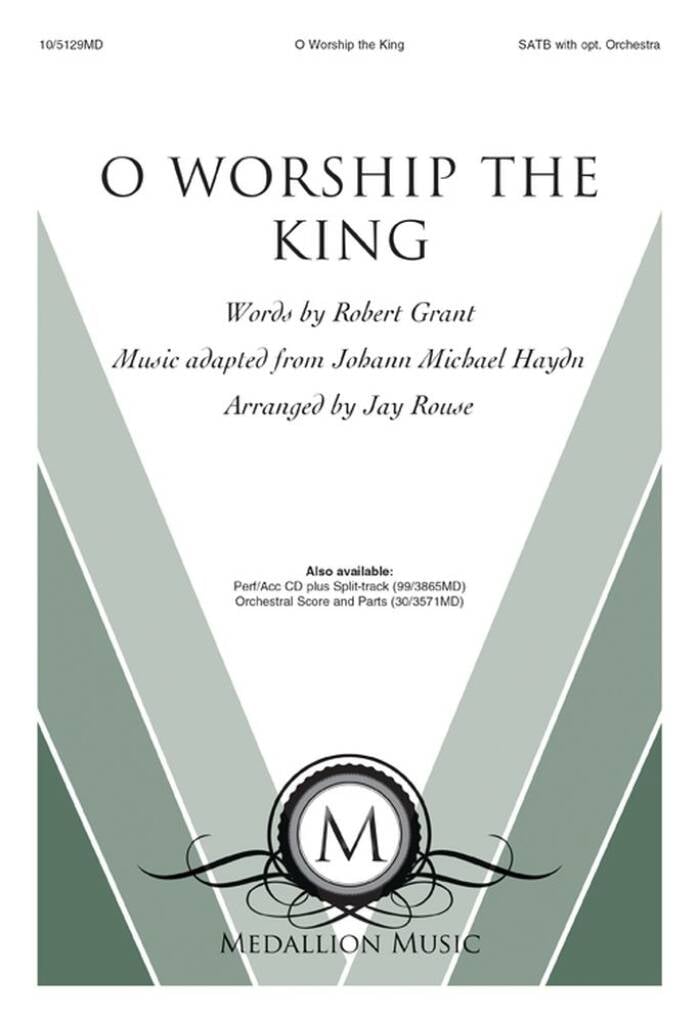 O Worship The King